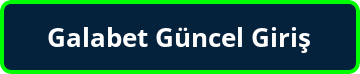 Galabet Güncel Giriş